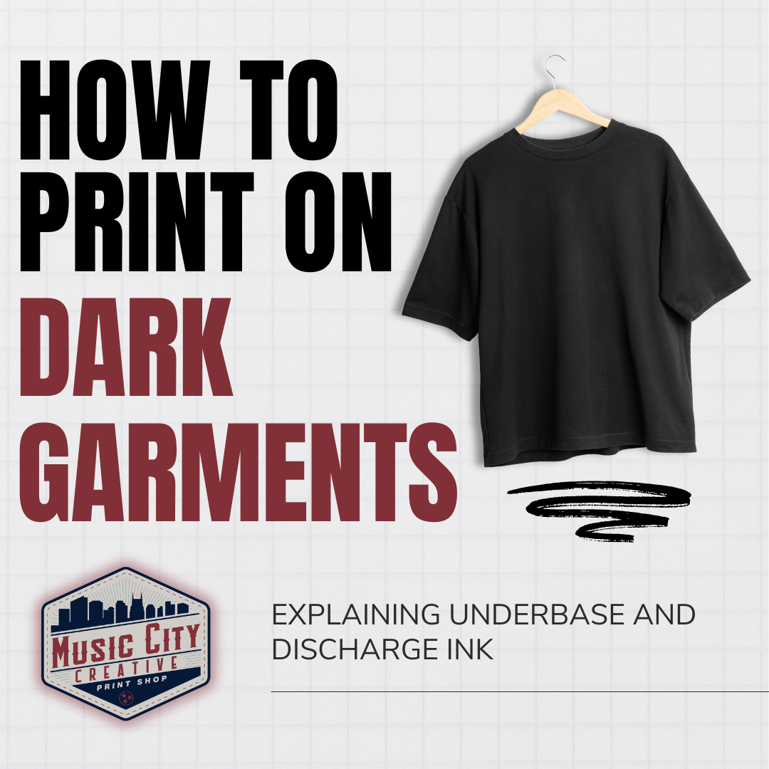 Image of a black shirt with text that reads "How to print on dark garments: Explaining underbase and discharge ink" with the Music City Creative logo